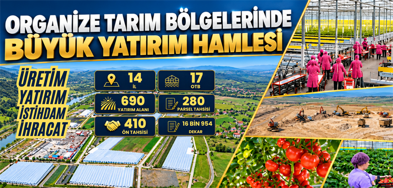 690 yatırım alanı 17 Organize Tarım Bölgesinde açılıyor